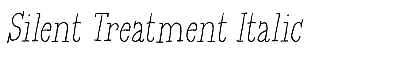 Silent Treatment Italic